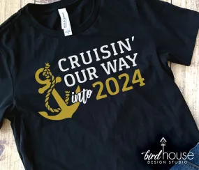 Cruisin' Our way into 2024 Shirt, New Years Cruise Tee