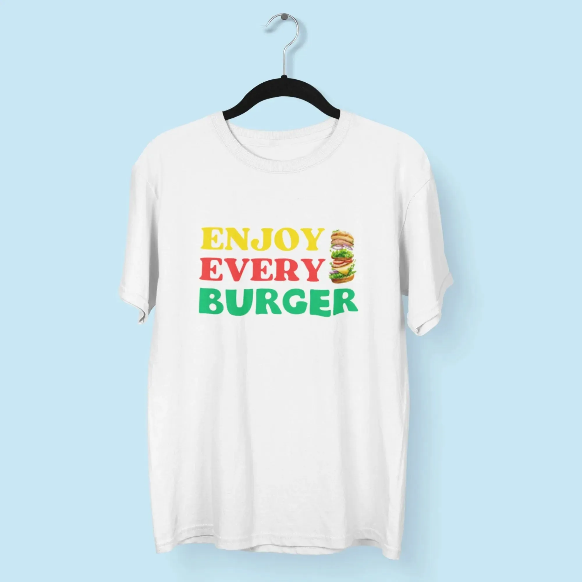 Enjoy Every Burger Round Neck Half Sleeve Classic T-Shirt