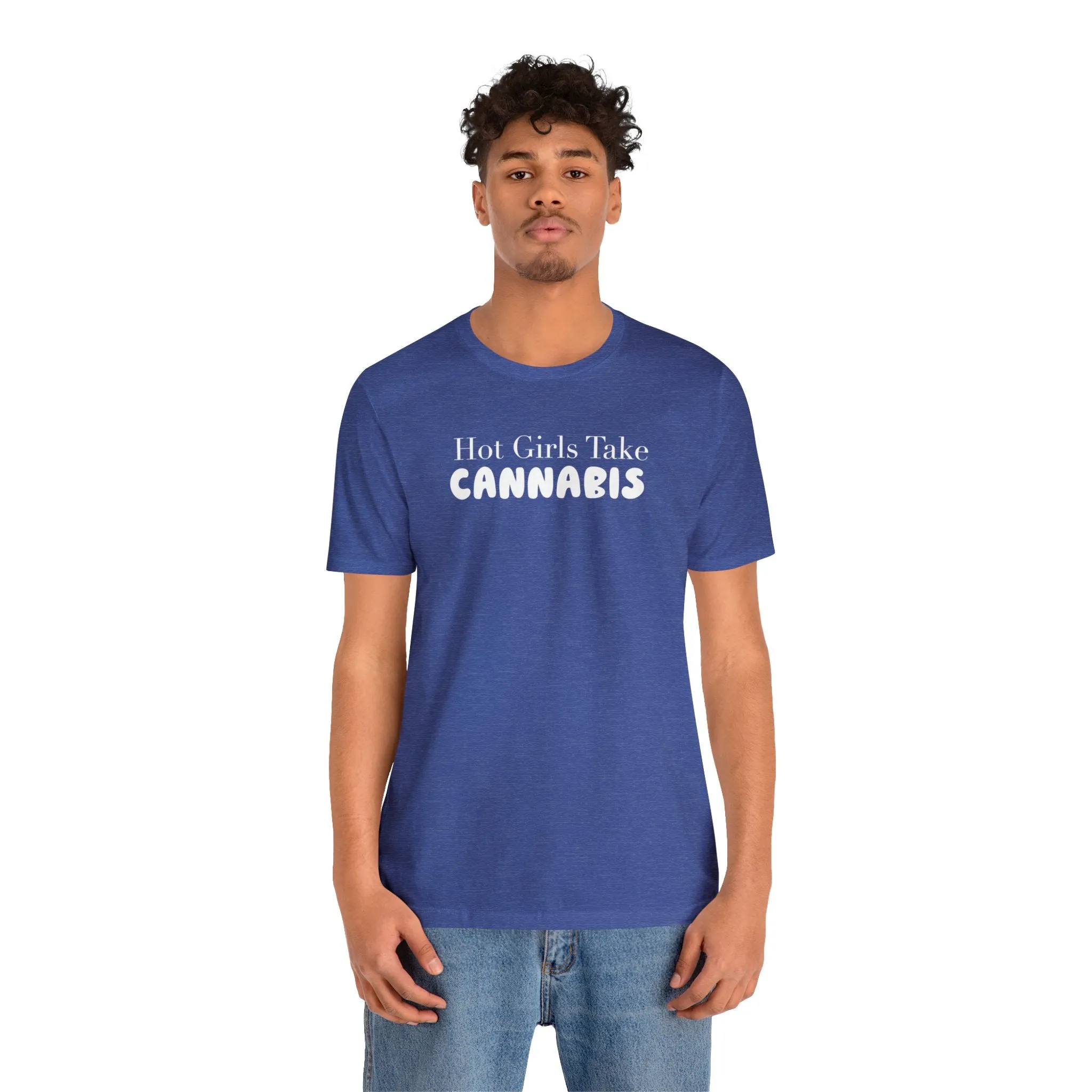 Hot Girls Take Cannabis Unisex Jersey Short Sleeve Tee