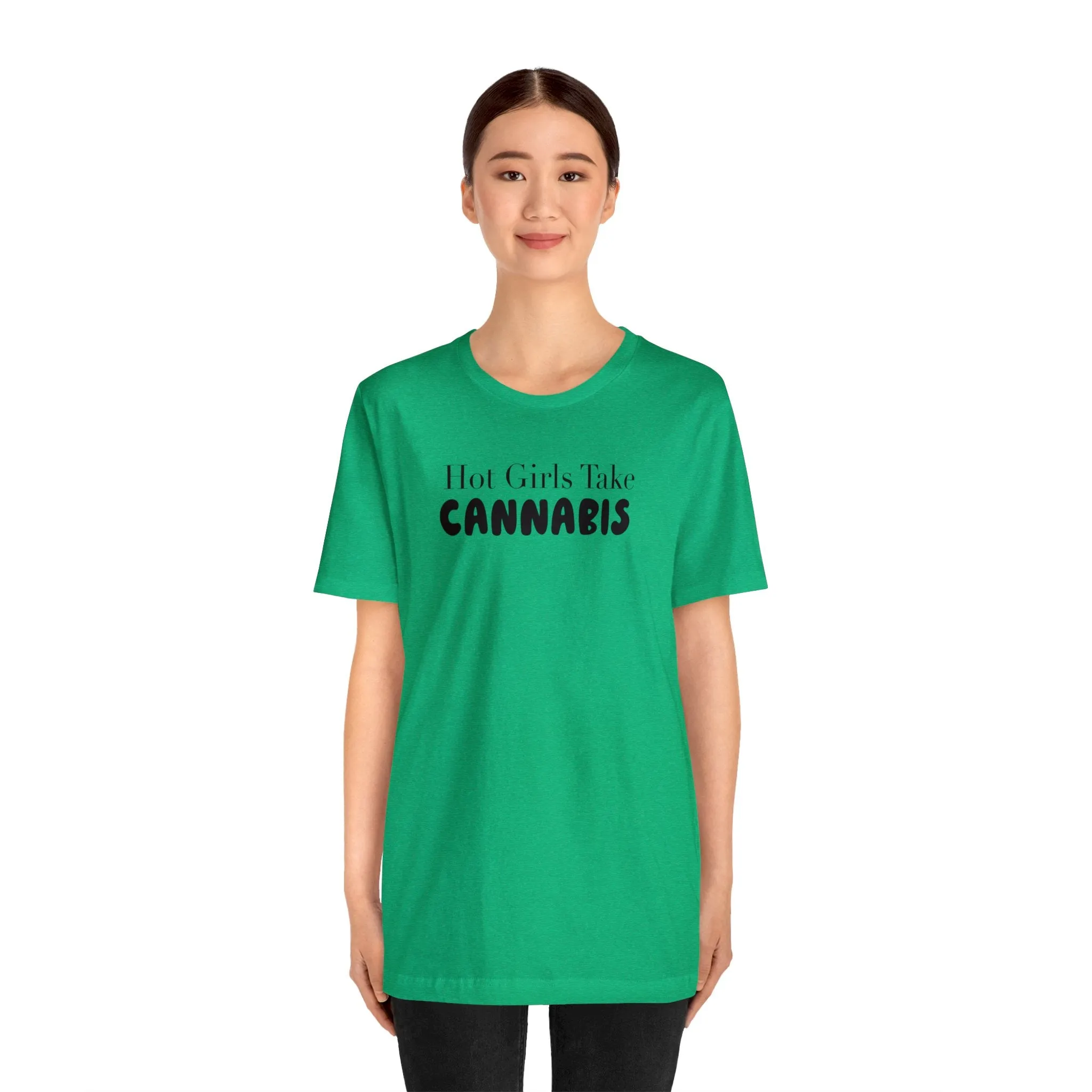 Hot Girls Take Cannabis Unisex Jersey Short Sleeve Tee