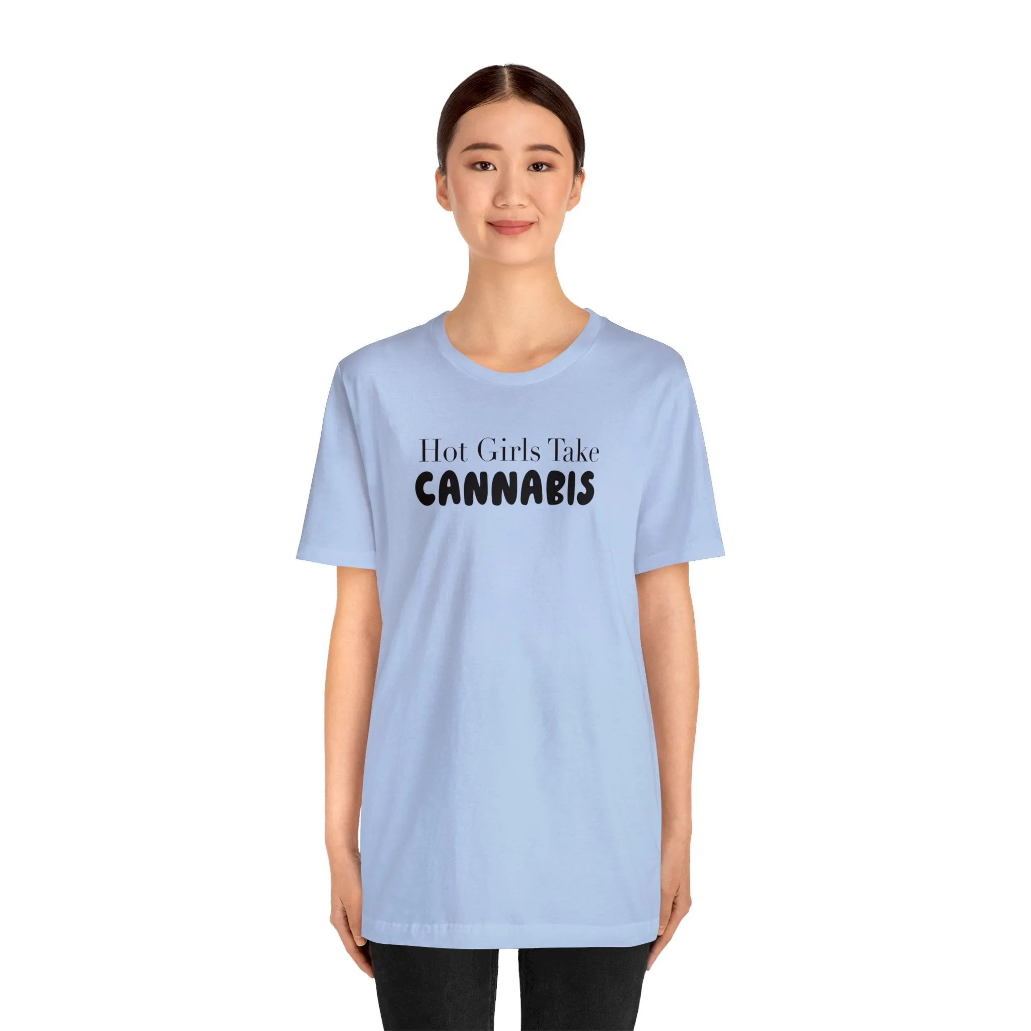 Hot Girls Take Cannabis Unisex Jersey Short Sleeve Tee