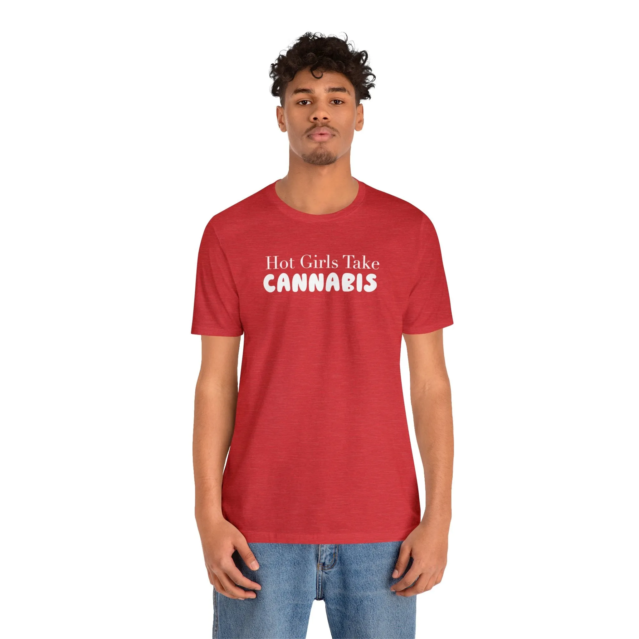 Hot Girls Take Cannabis Unisex Jersey Short Sleeve Tee