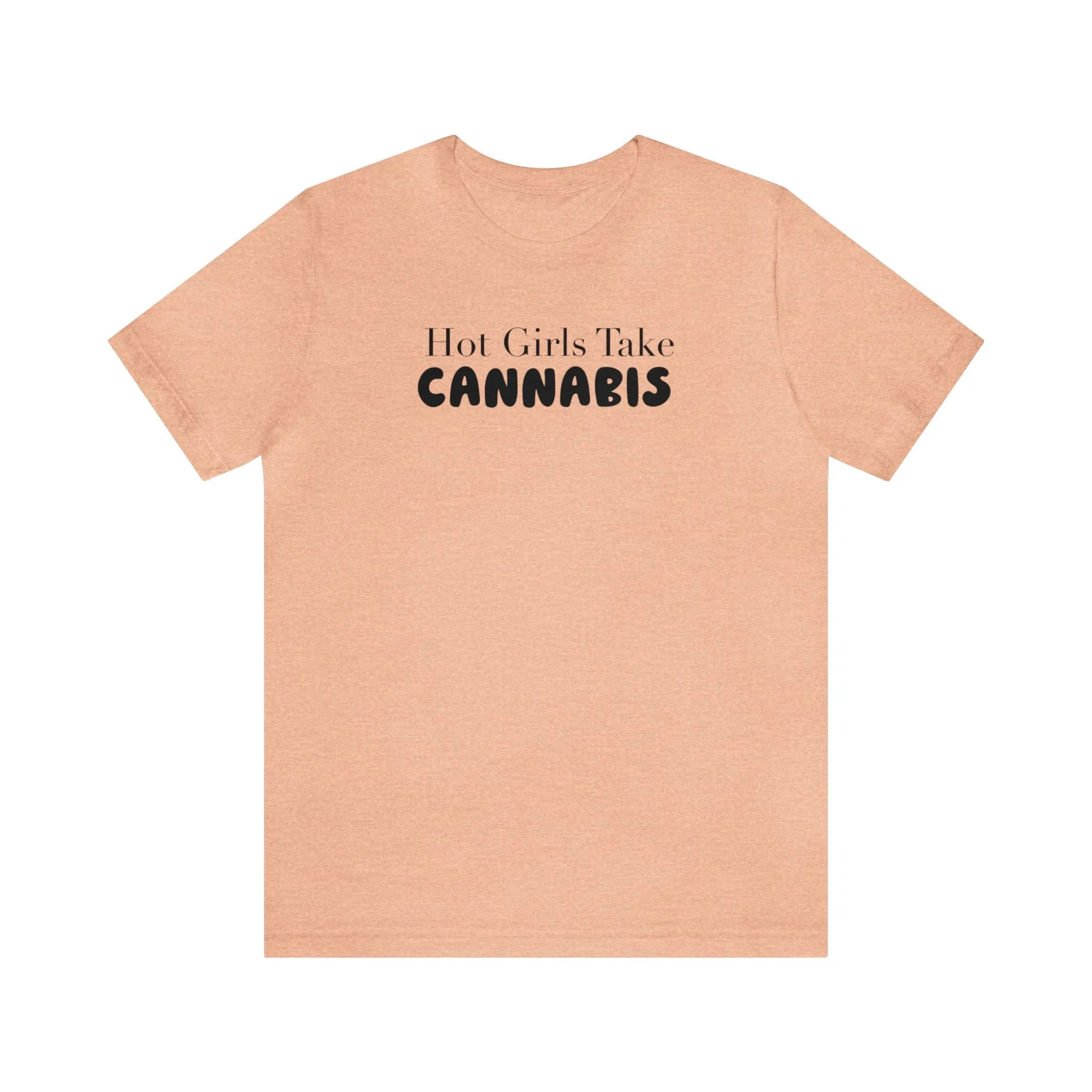 Hot Girls Take Cannabis Unisex Jersey Short Sleeve Tee