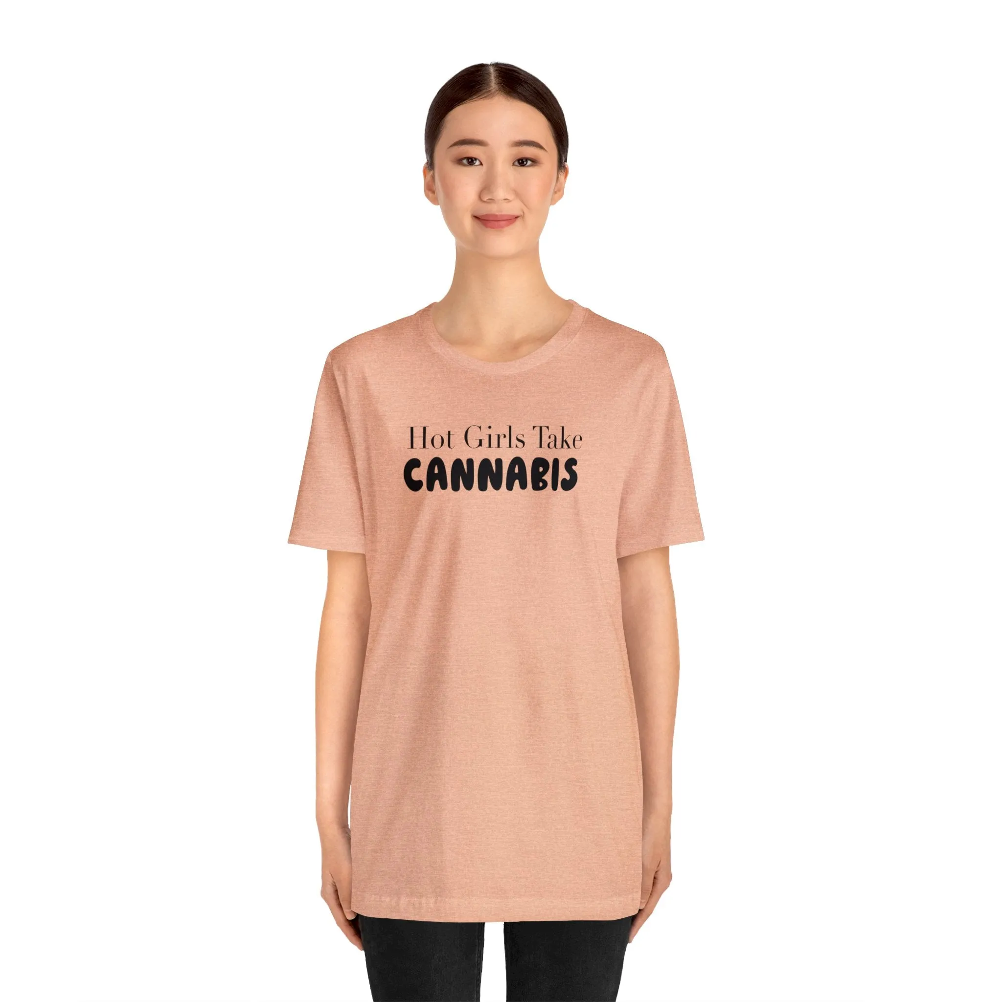 Hot Girls Take Cannabis Unisex Jersey Short Sleeve Tee