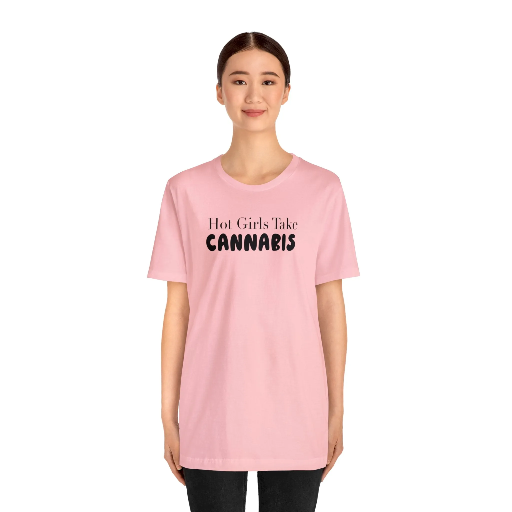 Hot Girls Take Cannabis Unisex Jersey Short Sleeve Tee