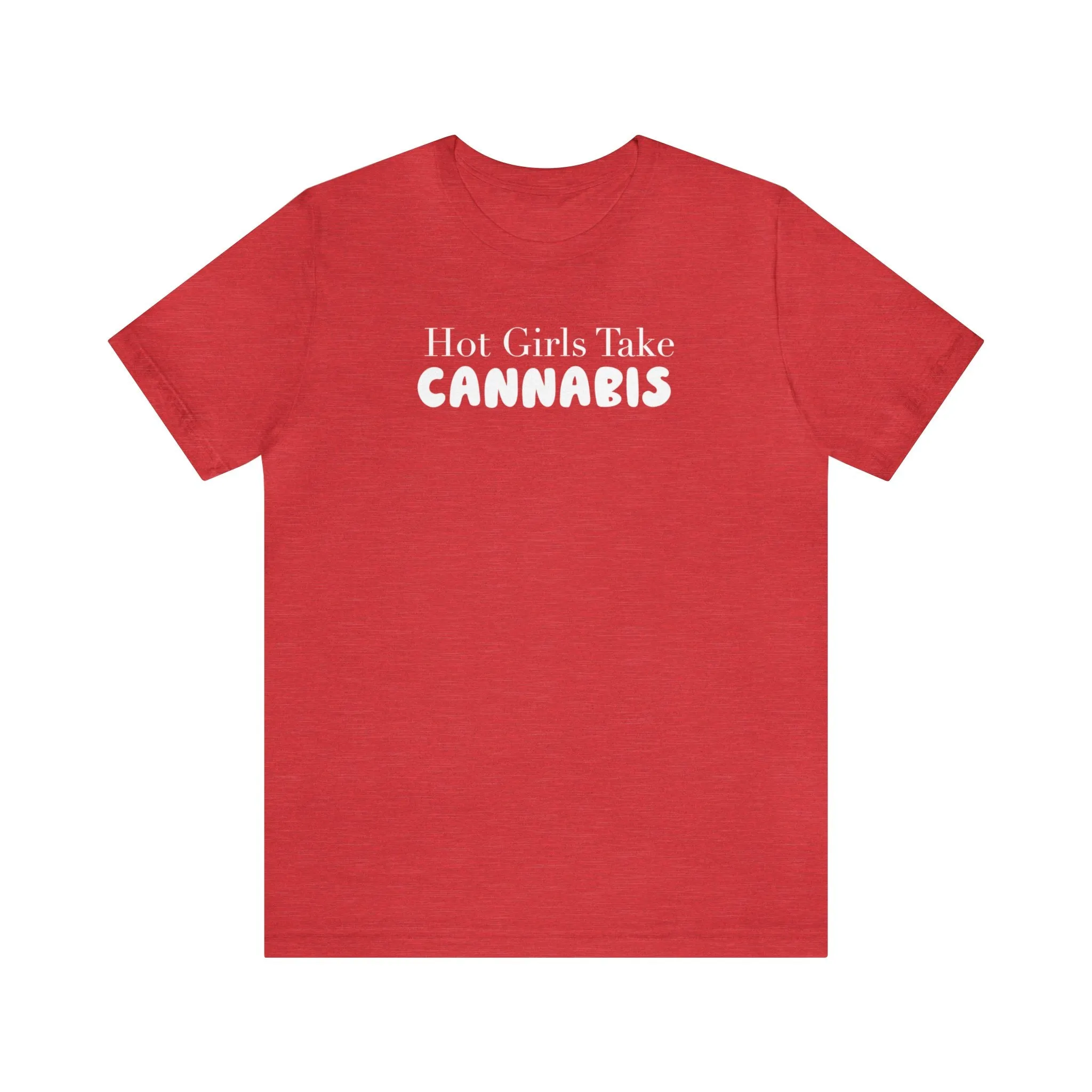 Hot Girls Take Cannabis Unisex Jersey Short Sleeve Tee